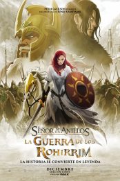 EL SEÑOR DE LOS ANILLOS: LA GUERRA DE LOS ROHIRRIM